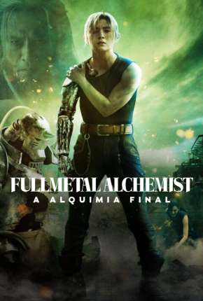 Fullmetal Alchemist - A Alquimia Final Torrent Download Dublado / Dual Áudio