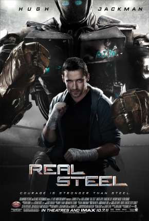 Gigantes de Aço - Real Steel Torrent Download Dublado / Dual Áudio