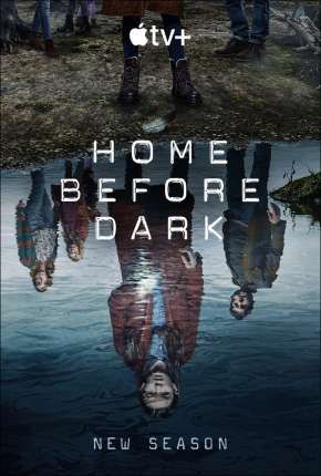 Home Before Dark - 2ª Temporada Torrent Download Dublada / Dual Áudio