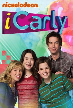 iCarly 1ª até 5ª Temporada Completa Torrent Download Dublada / Dual Áudio