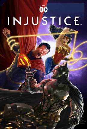 Injustice Torrent Download Dublado / Dual Áudio