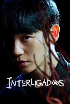 Interligados - 1ª Temporada Legendada Torrent Download 