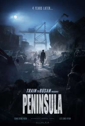 Invasão Zumbi 2 - Península Torrent Download Dublado / Dual Áudio