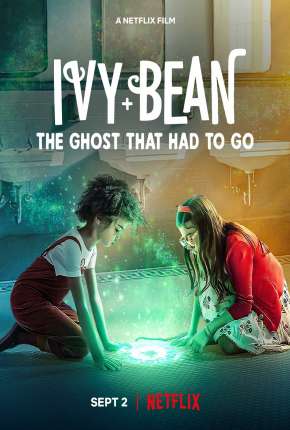 Ivy e Bean - O Fantasma do Banheiro Torrent Download Dublado / Dual Áudio