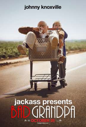 Jackass Apresenta - Vovô Sem Vergonha - Sem Cortes Torrent Download Dublado