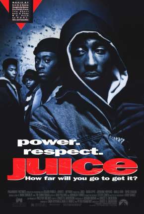 Juice - Uma Questão de Respeito Torrent Download Dublado