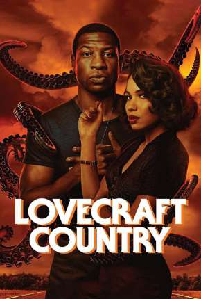 Lovecraft Country - 1ª Temporada Torrent Download Dublada / Dual Áudio