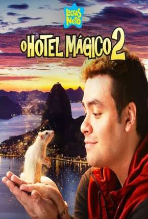 Luccas Neto em - O Hotel Mágico 2 Torrent Download Nacional