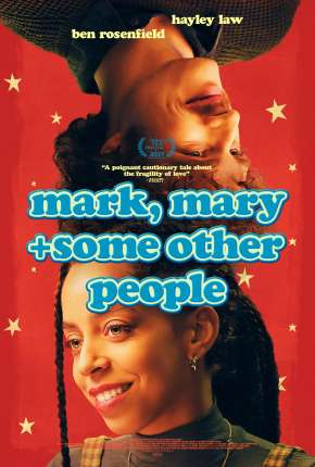 Mark, Mary e Some Other People - Legendado Torrent Download 