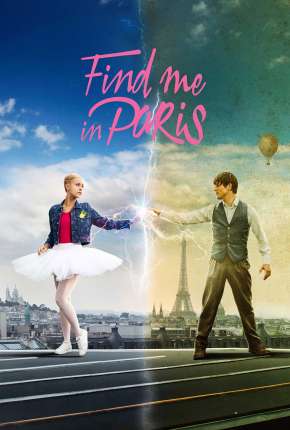 Me Encontra em Paris - 2ª Temporada Completa Torrent Download Dublada / Dual Áudio