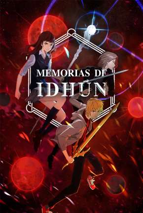 Memorias de Idhún - 1ª Temporada Completa Torrent Download Dublado / Dual Áudio