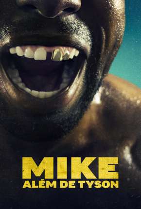 Mike - Além de Tyson - 1ª Temporada Torrent Download Dublada / Dual Áudio