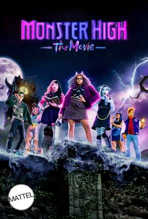 Monster High - O Filme Torrent Download Dublado / Dual Áudio