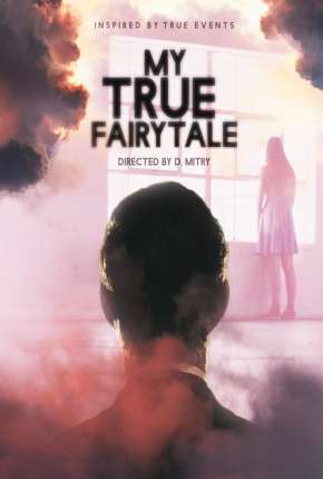 My True Fairytale - Legendado Torrent Download 