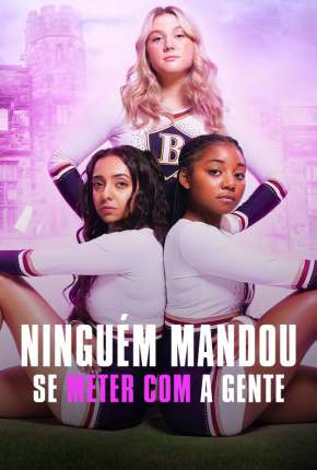 Ninguém Mandou Se Meter com a Gente - 1ª Temporada Completa Legendada Torrent Download 