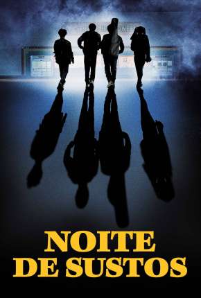 Noite de Sustos Torrent Download Dublado / Dual Áudio