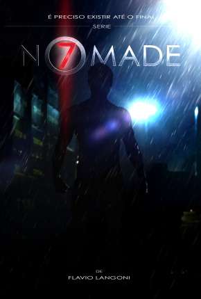 Nômade 7 - 1ª Temporada Completa Torrent Download Nacional