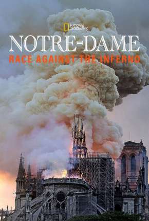 Notre Dame - A Corrida Contra o Fogo - Legendado Torrent Download 