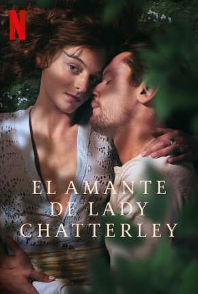 O Amante de Lady Chatterley Torrent Download Dublado / Dual Áudio