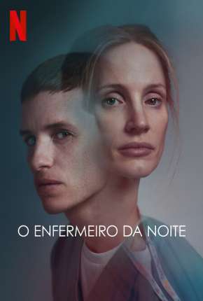 O Enfermeiro da Noite Torrent Download Dublado / Dual Áudio