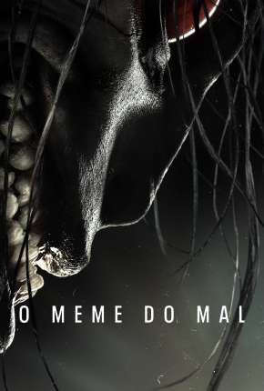 O Meme do Mal Torrent Download Dublado / Dual Áudio