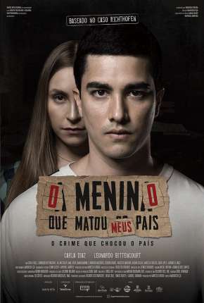 O Menino Que Matou Meus Pais Torrent Download Nacional