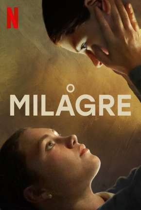 O Milagre Torrent Download Dublado / Dual Áudio