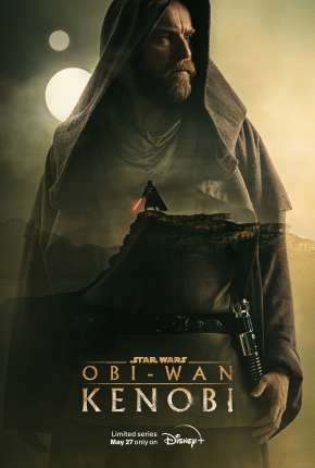 Obi-Wan Kenobi - 1ª Temporada Torrent Download Dublada / Dual Áudio