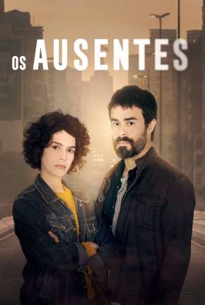 Os Ausentes - 1ª Temporada Completa Torrent Download Nacional