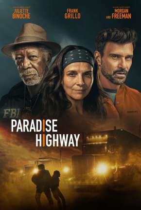 Paradise Highway - Legendado Torrent Download 