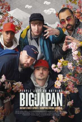 People Just Do Nothing - Big in Japan Torrent Download Dublado / Dual Áudio