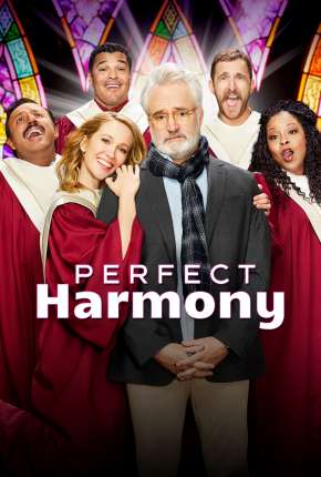 Perfect Harmony - 1ª Temporada Completa Torrent Download Dublada / Dual Áudio