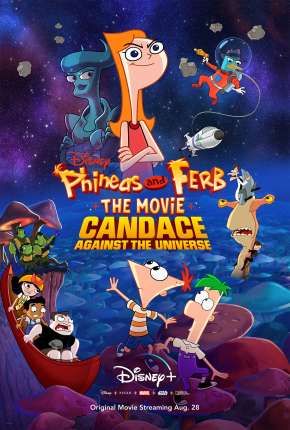 Phineas e Ferb, O Filme - Candace Contra o Universo - Legendado Torrent Download 