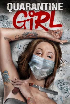 Quarantine Girl - Legendado Torrent Download 