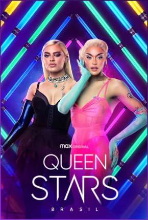 Queen Stars Brasil - 1ª Temporada Completa Torrent Download Nacional