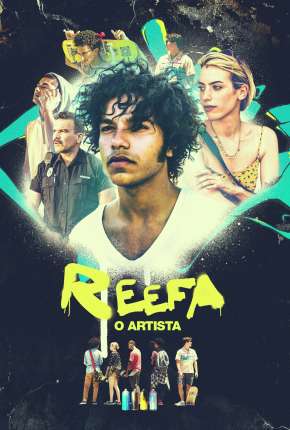 Reefa - O Artista Torrent Download Dublado / Dual Áudio