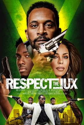 Respect the Jux - Legendado Torrent Download 