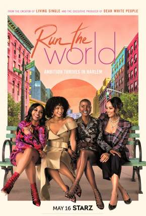 Run The World - 1ª Temporada Torrent Download Dublada / Dual Áudio