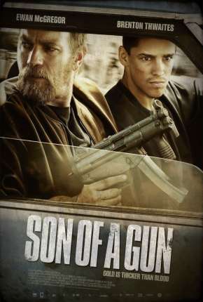 Sangue Jovem - Son of a Gun Torrent Download Dublado / Dual Áudio