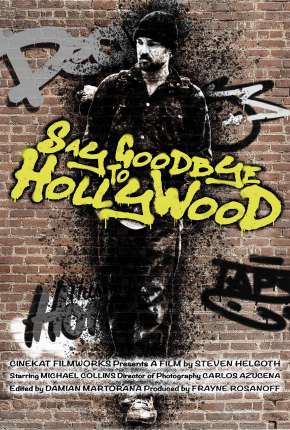 Say Goodbye to Hollywood - Legendado Torrent Download 