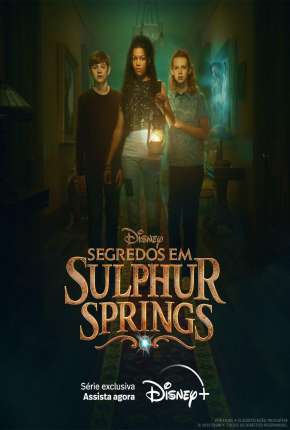 Segredos em Sulphur Springs - 1ª Temporada Completa Torrent Download Dublada / Dual Áudio