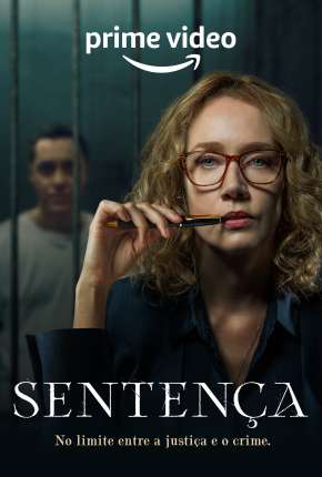 Sentença - 1ª Temporada Completa Torrent Download Dublada