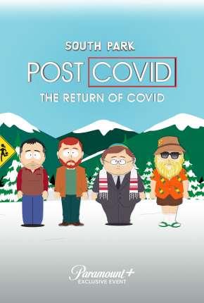 South Park Pós-Covid - O Retorno da Covid Legendado Torrent Download 