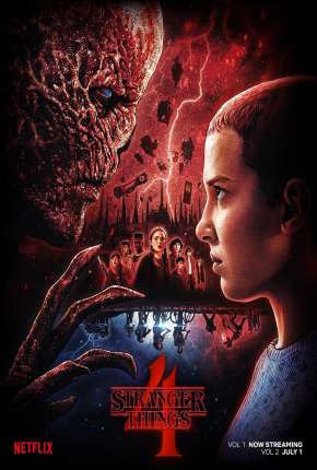 Stranger Things - 4ª Temporada Parte 1 e 2 Torrent Download Dublada / Dual Áudio