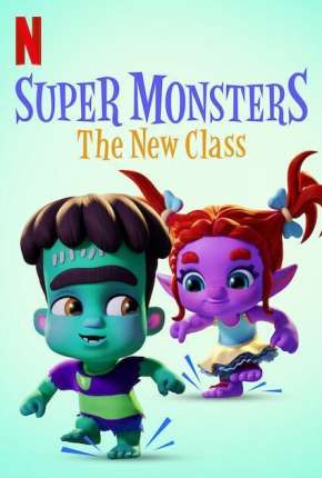 Super Monsters - The New Class Torrent Download Dublado / Dual Áudio