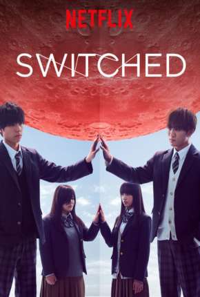 Switched - 1ª Temporada Completa Legendada Torrent Download 