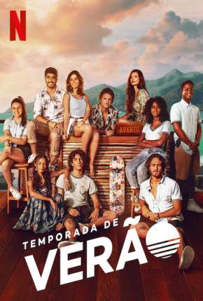 Temporada de Verão - 1ª Temporada Completa Torrent Download Nacional