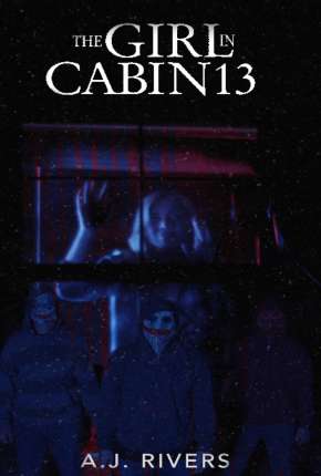 The Girl in Cabin 13 - Legendado Torrent Download 