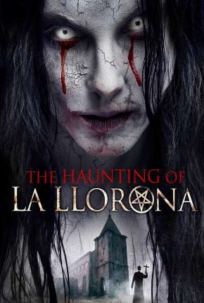 The Haunting of La Llorona - Legendado Torrent Download 