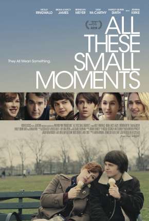 Todas as Pequenas Coisas - All These Small Moments Torrent Download Dublado / Dual Áudio